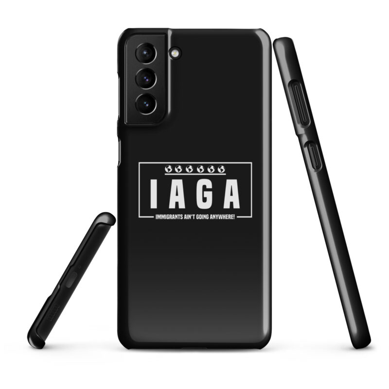 IAGA – Immigrants Ain’t Going Anywhere Snapcase Samsung®-Hülle – Accessoires – klamottn.de