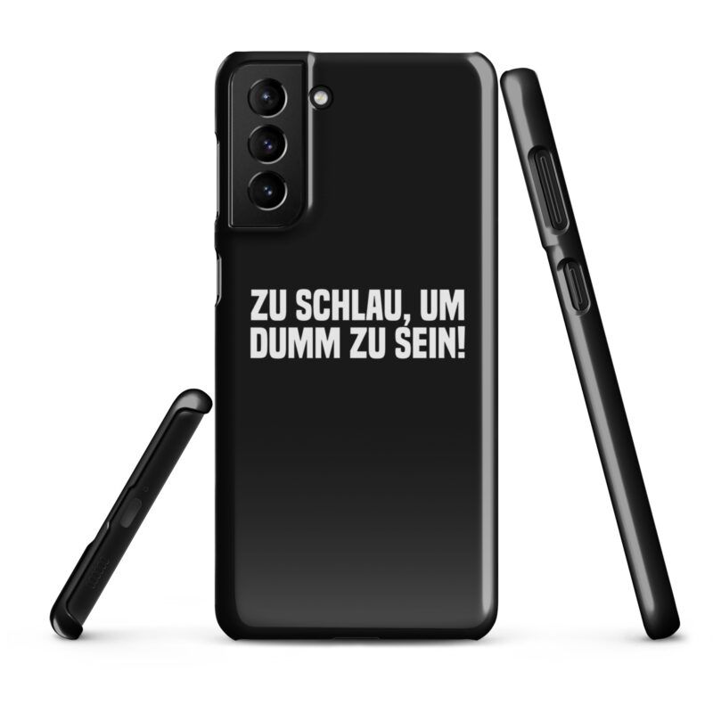 Zu schlau, um dumm zu sein Snapcase Samsung®-Hülle – Accessoires – klamottn.de