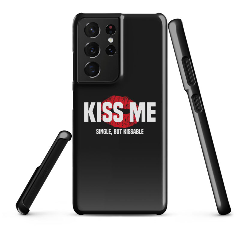 Kiss Me – Single, but Kissable Snapcase Samsung®-Hülle – Accessoires – klamottn.de