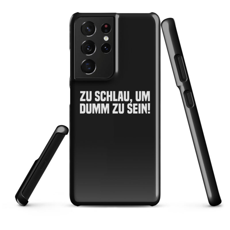 Zu schlau, um dumm zu sein Snapcase Samsung®-Hülle – Accessoires – klamottn.de
