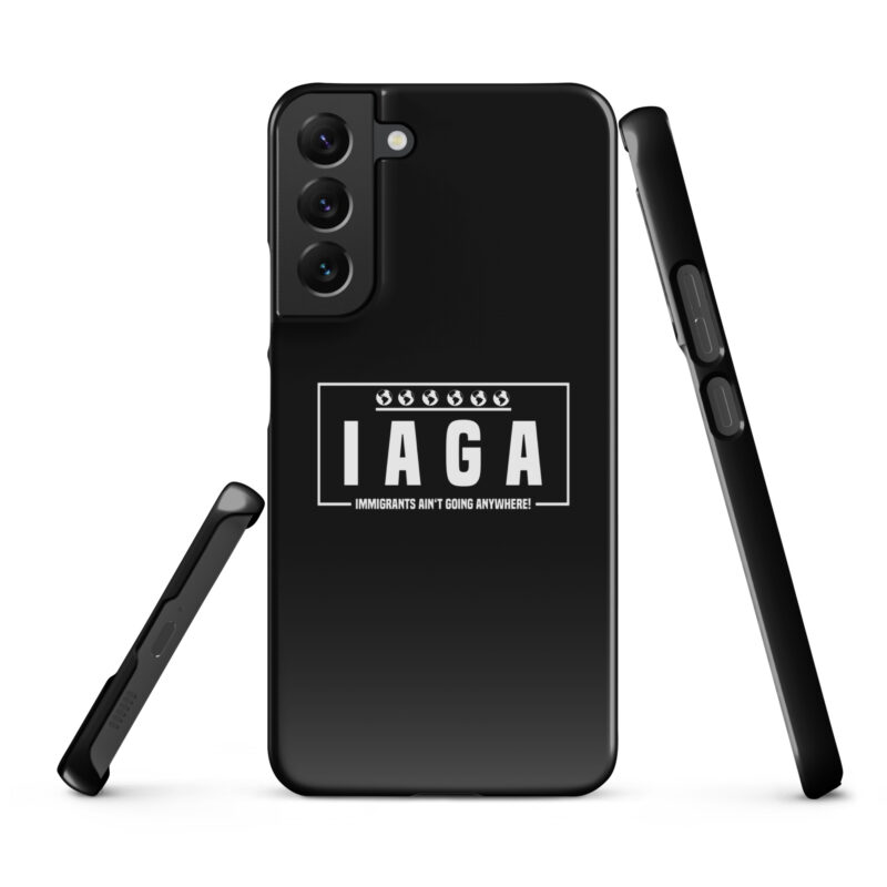 IAGA – Immigrants Ain’t Going Anywhere Snapcase Samsung®-Hülle – Accessoires – klamottn.de