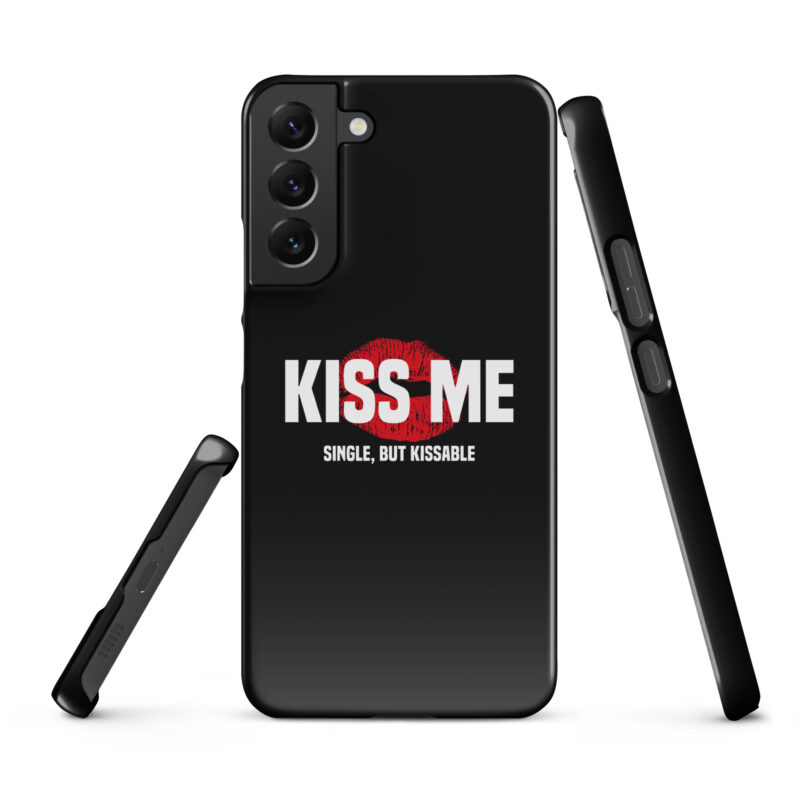 Kiss Me – Single, but Kissable Snapcase Samsung®-Hülle – Accessoires – klamottn.de
