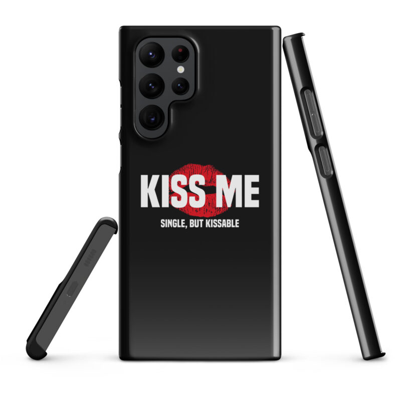 Kiss Me – Single, but Kissable Snapcase Samsung®-Hülle – Accessoires – klamottn.de