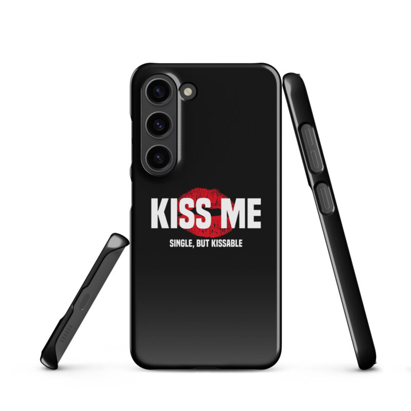 Kiss Me – Single, but Kissable Snapcase Samsung®-Hülle – Accessoires – klamottn.de