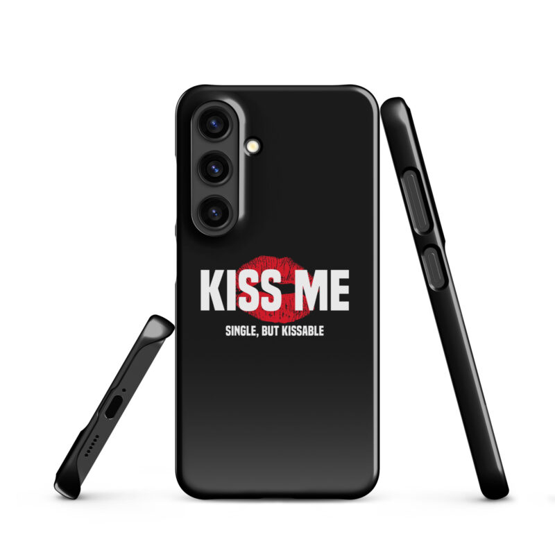 Kiss Me – Single, but Kissable Snapcase Samsung®-Hülle – Accessoires – klamottn.de