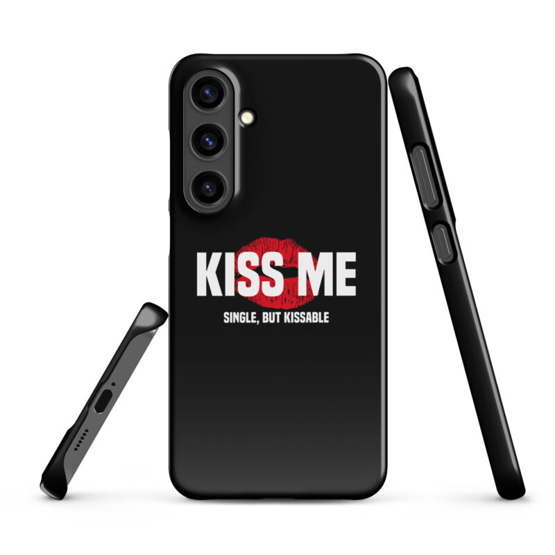 Kiss Me – Single, but Kissable Snapcase Samsung®-Hülle – Accessoires – klamottn.de