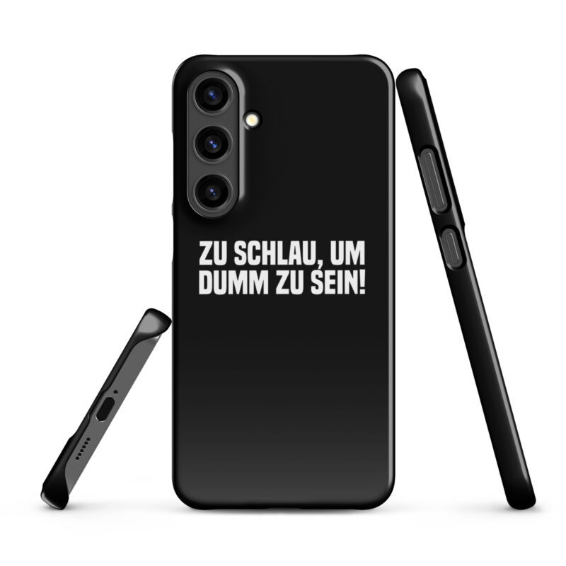 Zu schlau, um dumm zu sein Snapcase Samsung®-Hülle – Accessoires – klamottn.de
