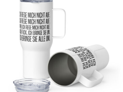 Ich rege mich nicht auf Reisebecher mit Griff – Accessoires – klamottn.de Ich rege mich nicht auf Reisebecher mit Griff – Accessoires – klamottn.de