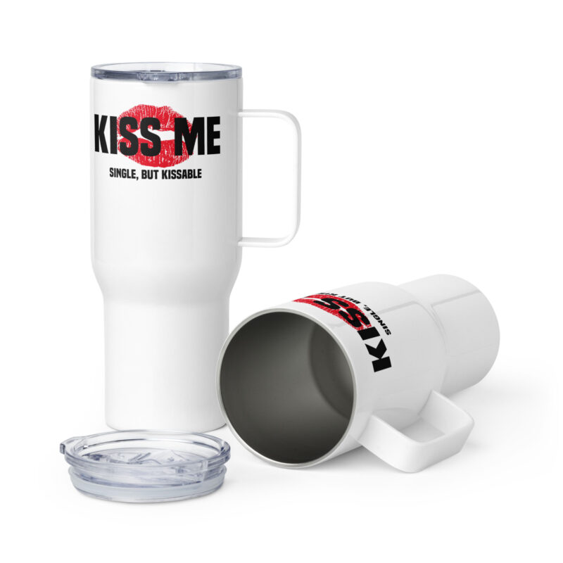 Kiss Me – Single, but Kissable Reisebecher mit Griff – Accessoires – klamottn.de