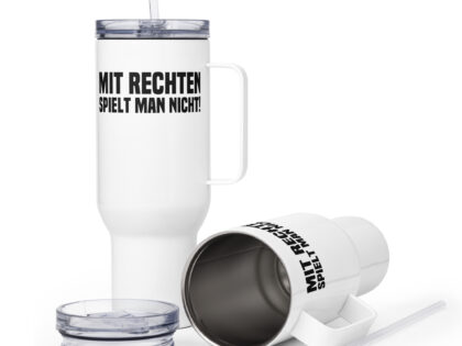 Mit Rechten spielt man nicht Reisebecher mit Griff – Accessoires – klamottn.de Mit Rechten spielt man nicht Reisebecher mit Griff – Accessoires – klamottn.de
