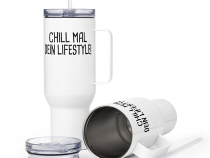 Chill mal dein Lifestyle! Reisebecher mit Griff – Accessoires – klamottn.de Chill mal dein Lifestyle! Reisebecher mit Griff – Accessoires – klamottn.de