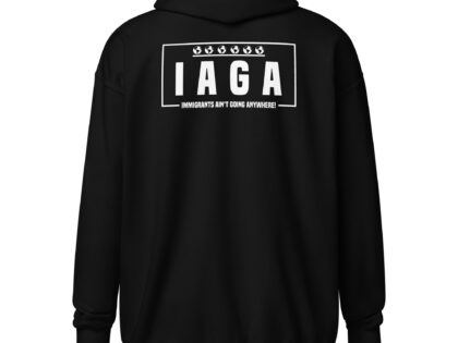 IAGA – Immigrants Ain’t Going Anywhere Unisex-Zip-Hoodie – Zip Hoodies – klamottn.de IAGA – Immigrants Ain’t Going Anywhere Unisex-Zip-Hoodie – Zip Hoodies – klamottn.de