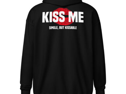 Kiss Me – Single, but Kissable Unisex-Zip-Hoodie – Zip Hoodies – klamottn.de Kiss Me – Single, but Kissable Unisex-Zip-Hoodie – Zip Hoodies – klamottn.de