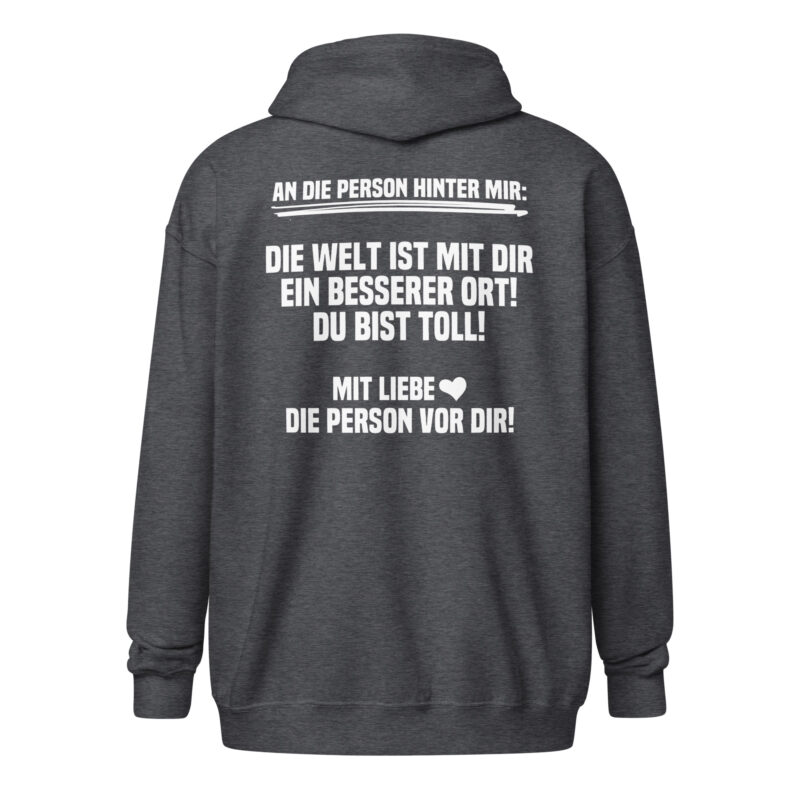 An die Person hinter mir Unisex-Zip-Hoodie