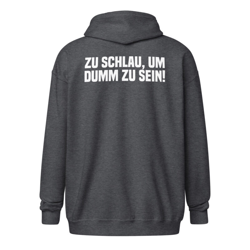 Zu schlau, um dumm zu sein Unisex-Zip-Hoodie – Jacken – klamottn.de