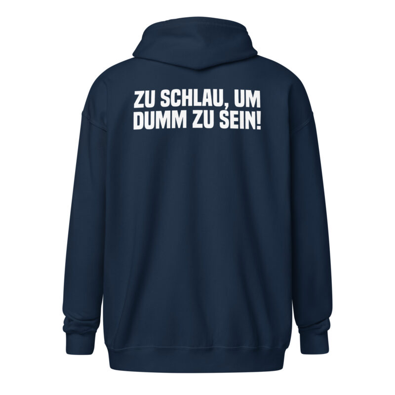Zu schlau, um dumm zu sein Unisex-Zip-Hoodie – Jacken – klamottn.de