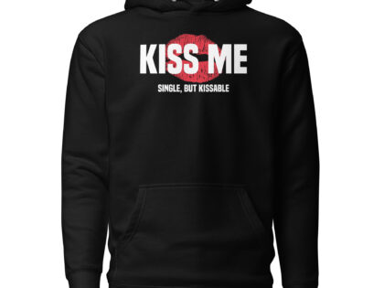 Kiss Me – Single, but Kissable Unisex-Hoodie – Hoodies – klamottn.de Kiss Me – Single, but Kissable Unisex-Hoodie – Hoodies – klamottn.de