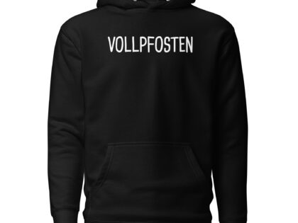 Vollpfosten Unisex-Hoodie – Hoodies – klamottn.de Vollpfosten Unisex-Hoodie – Hoodies – klamottn.de