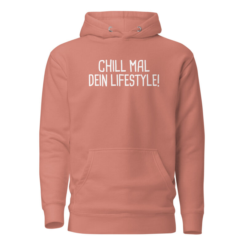 Chill mal dein Lifestyle! Unisex-Hoodie
