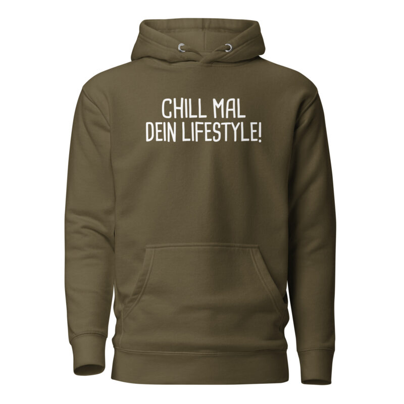 Chill mal dein Lifestyle! Unisex-Hoodie