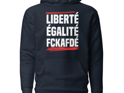 Liberté, Égalité, FckAfDé Unisex-Hoodie – Hoodies – klamottn.de Liberté, Égalité, FckAfDé Unisex-Hoodie – Hoodies – klamottn.de