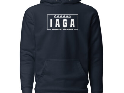 IAGA – Immigrants Ain’t Going Anywhere Unisex-Hoodie – Hoodies – klamottn.de IAGA – Immigrants Ain’t Going Anywhere Unisex-Hoodie – Hoodies – klamottn.de