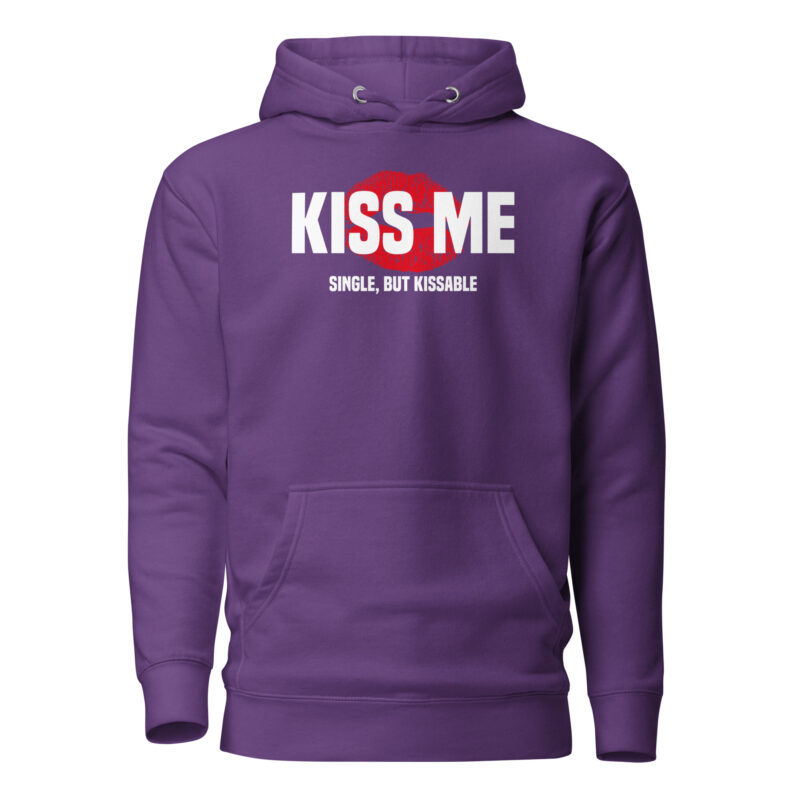 Kiss Me – Single, but Kissable Unisex-Hoodie
