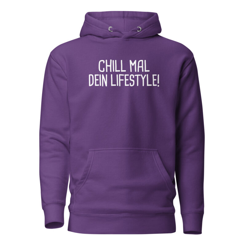 Chill mal dein Lifestyle! Unisex-Hoodie