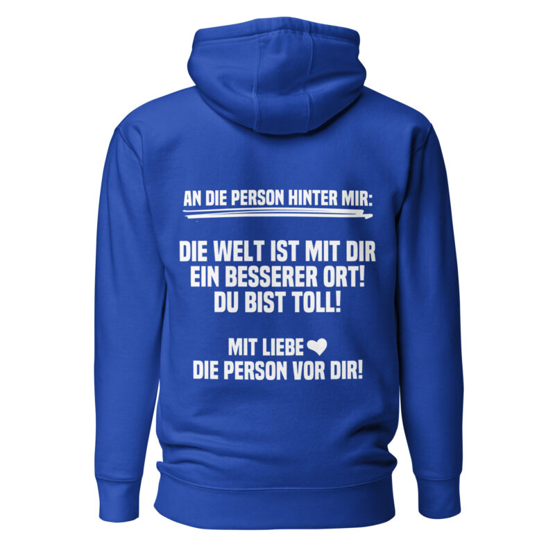 An die Person hinter mir Unisex-Hoodie