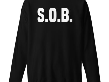 S.O.B. Unisex-Sweatshirt – Sweatshirts – klamottn.de S.O.B. Unisex-Sweatshirt – Sweatshirts – klamottn.de