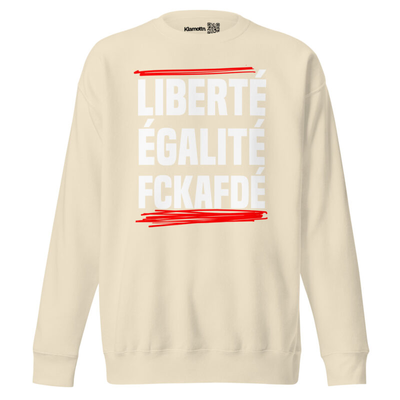 Liberté, Égalité, FckAfDé Unisex-Sweatshirt – Sweatshirts – klamottn.de