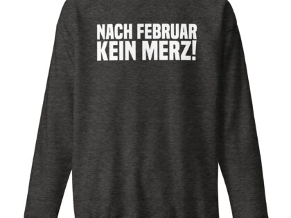 Nach Februar kein Merz Unisex-Sweatshirt – Sweatshirts – klamottn.de Nach Februar kein Merz Unisex-Sweatshirt – Sweatshirts – klamottn.de