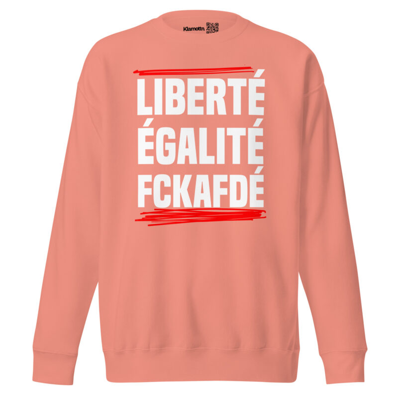 Liberté, Égalité, FckAfDé Unisex-Sweatshirt – Sweatshirts – klamottn.de
