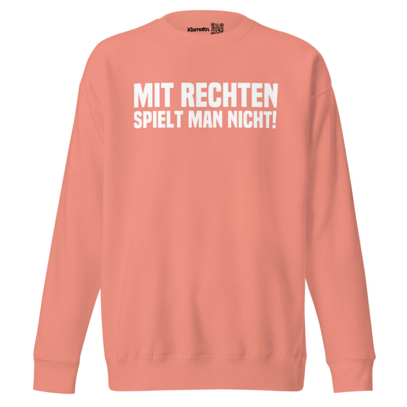 Mit Rechten spielt man nicht Unisex-Sweatshirt – Sweatshirts – klamottn.de
