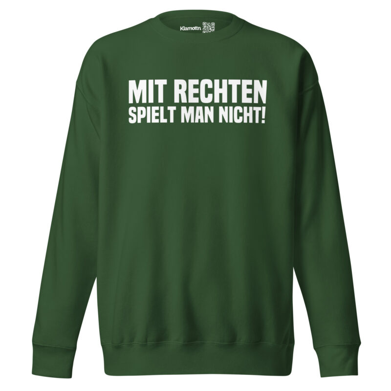 Mit Rechten spielt man nicht Unisex-Sweatshirt – Sweatshirts – klamottn.de