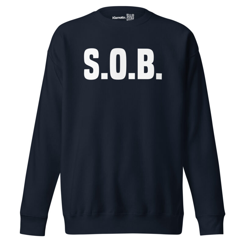 S.O.B. Unisex-Sweatshirt