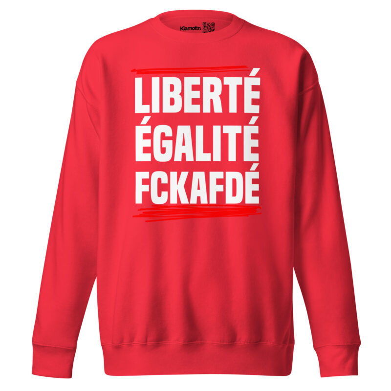 Liberté, Égalité, FckAfDé Unisex-Sweatshirt – Sweatshirts – klamottn.de