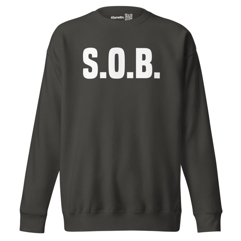 S.O.B. Unisex-Sweatshirt