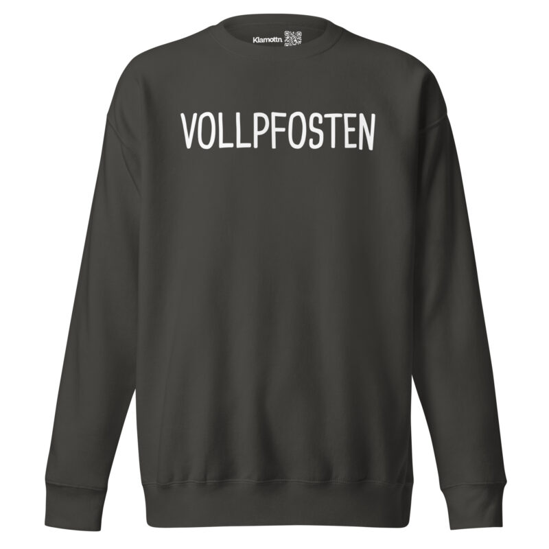 Vollpfosten Unisex-Sweatshirt – Sweatshirts – klamottn.de