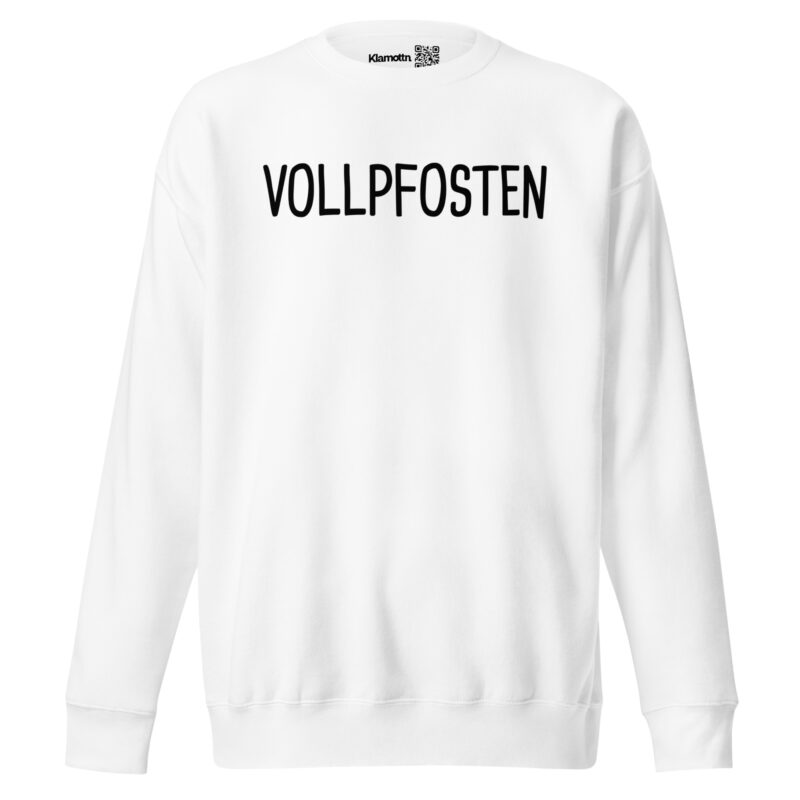 Vollpfosten Unisex-Sweatshirt – Sweatshirts – klamottn.de