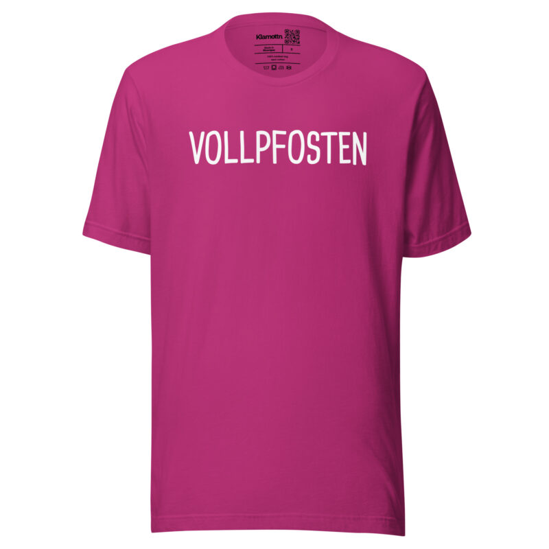 Vollpfosten Unisex-T-Shirt