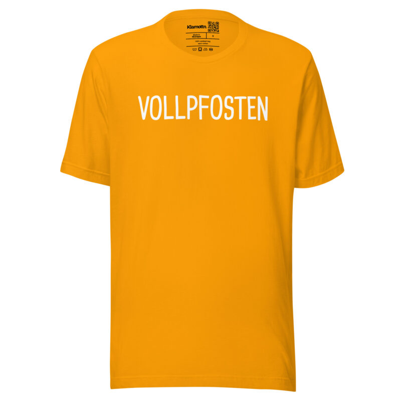 Vollpfosten Unisex-T-Shirt