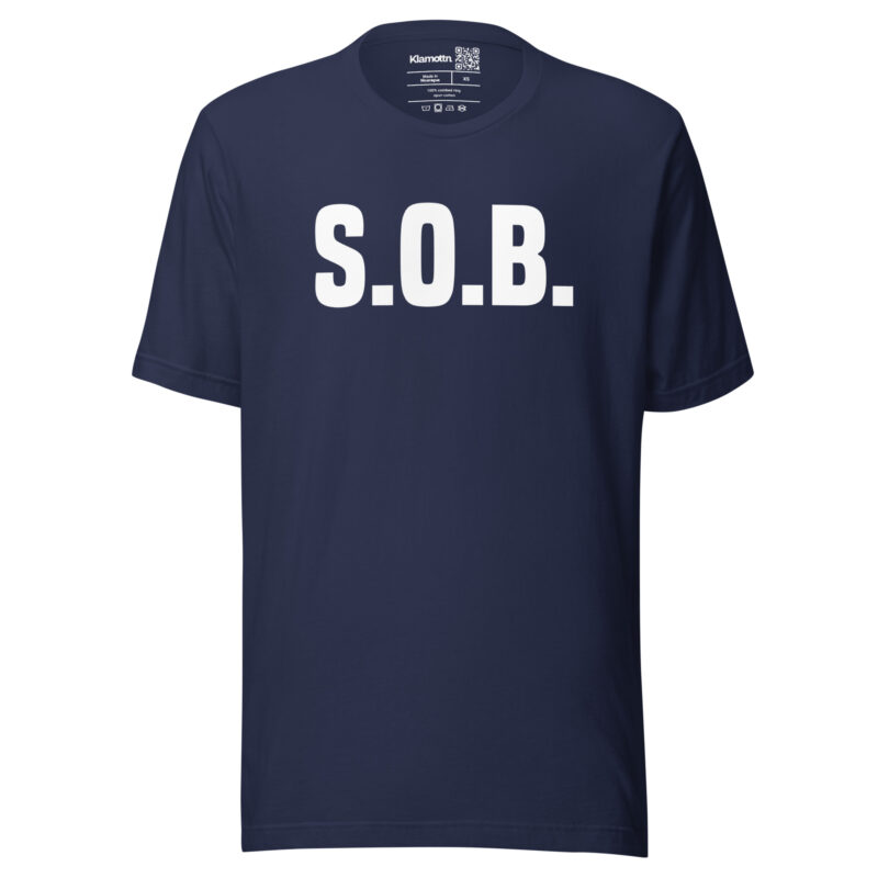 S.O.B. Unisex-T-Shirt