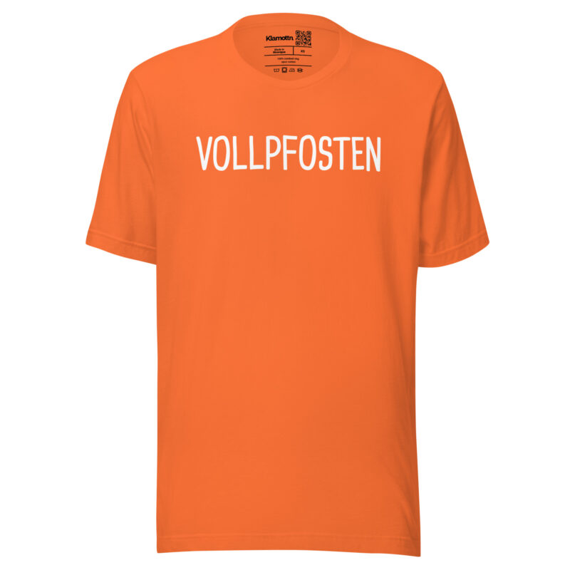 Vollpfosten Unisex-T-Shirt