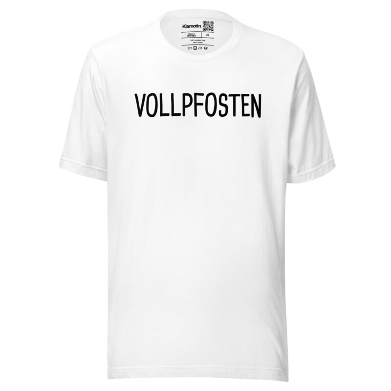 Vollpfosten Unisex-T-Shirt