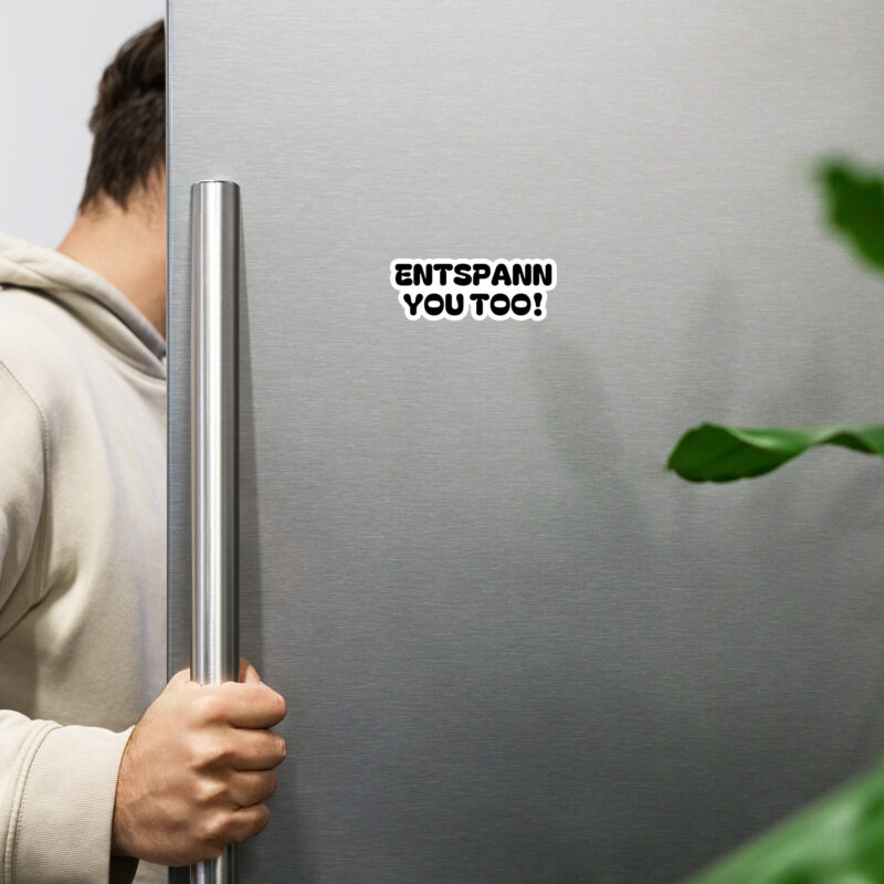 Entspann you too! Magnet – Home & Living – klamottn.de