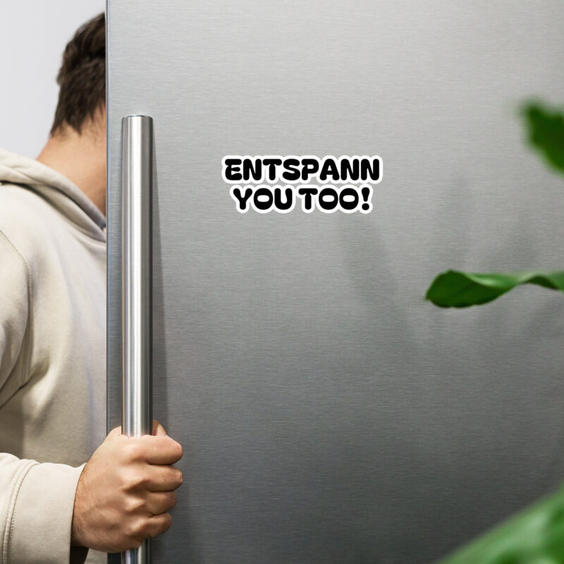 Entspann you too! Magnet – Home & Living – klamottn.de