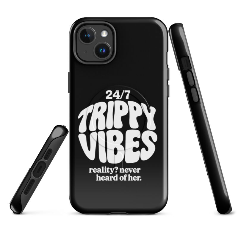 Trippy Vibes – Reality? Never heard of her Hardcase iPhone®-Hülle mit MagSafe® – Accessoires – klamottn.de