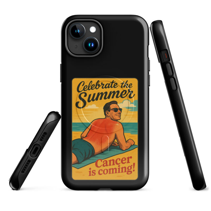 Celebrate the Summer Cancer is coming Hardcase iPhone®-Hülle mit MagSafe®