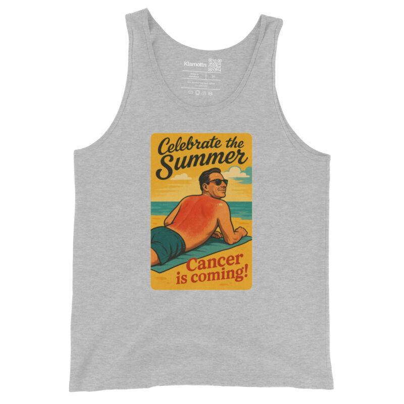 Celebrate the Summer Cancer is coming Unisex-Tank-Top